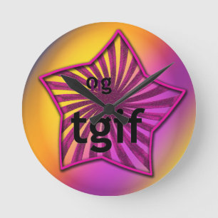OMG! tgif Round Clock