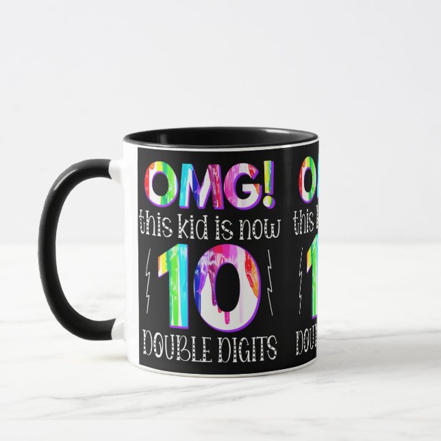 OMG! This Kid Is Now 10 Double Digits Paint Drip Mug (Left)