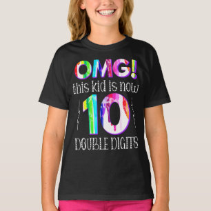 OMG! This Kid Is Now 10 Double Digits Paint Drip T-Shirt