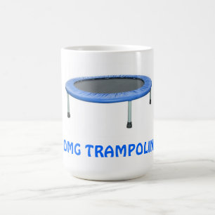 OMG TRAMPOLINE COFFEE MUG