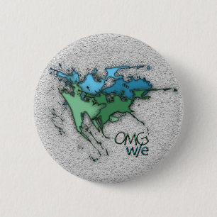 OMG! w/e 6 Cm Round Badge