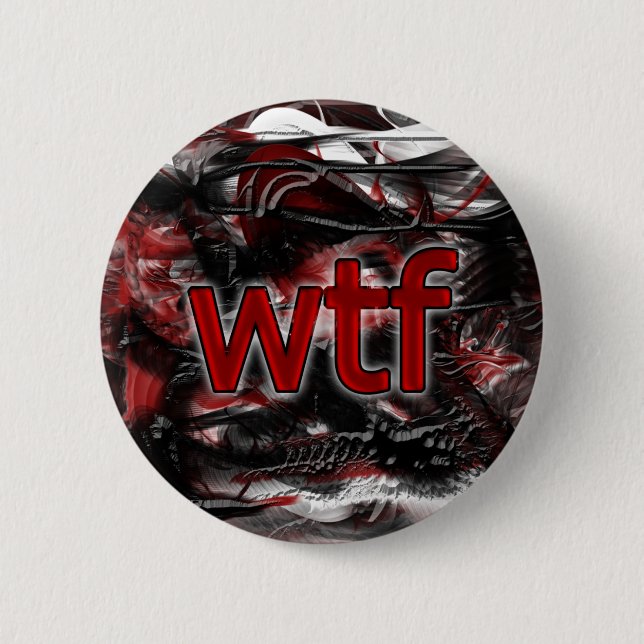 OMG! wtf 6 Cm Round Badge (Front)