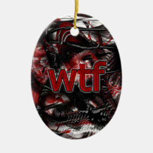 OMG! wtf Ceramic Ornament