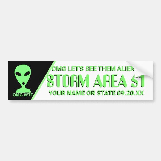 Omg Wtf Lgm Alien Geek Storm Area 51 Event Bumper Sticker Zazzle Com Au