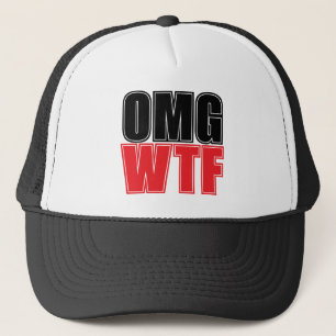 OMG-WTF TRUCKER HAT