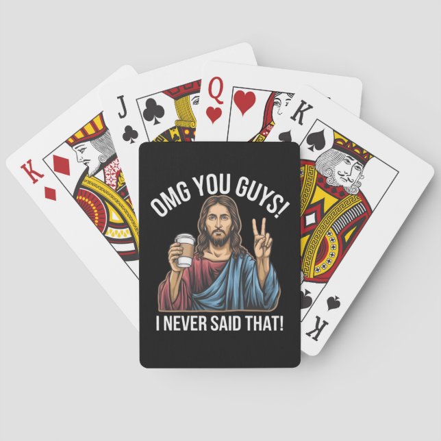 OMG You Guys I Never Said That Playing Cards (Back)