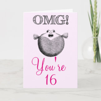 OMG You're 16. Sweet 16 birthday Card