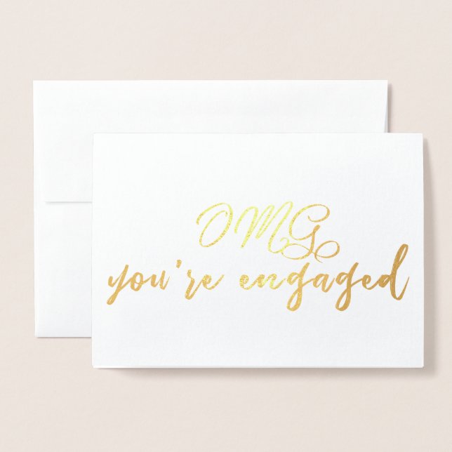 OMG You're Engaged Funny Engagement Congrats Foil Card (Front With Envelope)