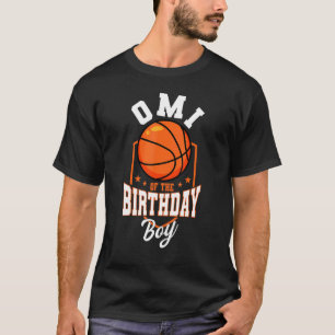 Omi Of The Birthday Boy Basketball Theme Bday Part T-Shirt