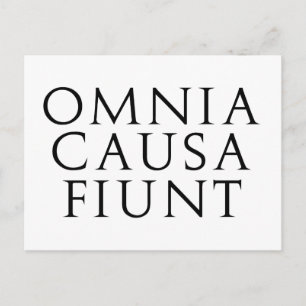 Omnia Causa Fiunt Postcard