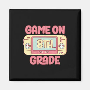 On 8th Grade Cool Video Game Back To School Kids B Magnet