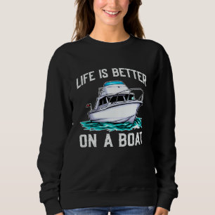 On A Boating Boat Captain  Pontoon Sweatshirt