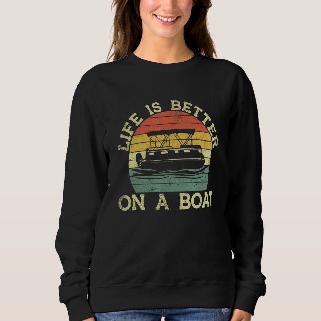 On A Boating Boat Captain Vintage Pontoon Sweatshirt (Front)