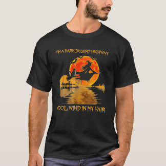 On A Dark Desert Highway Cool Wind In My Hair Cat T-Shirt