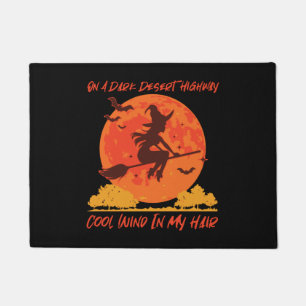 on a dark desert highway witch 1 doormat