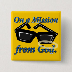On a Mission from God 15 Cm Square Badge