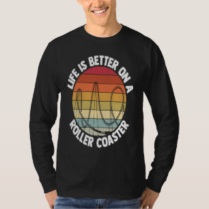 On A Roller Coaster Fun Theme Park T-Shirt