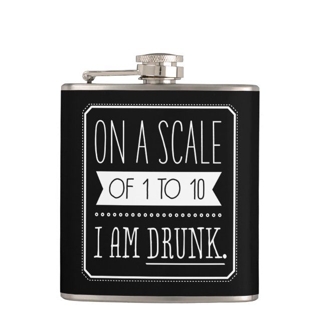 On a Scale of 1-10.... Flask (Front)
