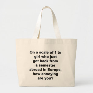 On a Scale of 1 to... Large Tote Bag