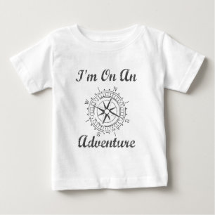 on an adventure baby T-Shirt