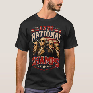 (On Back) 1776 National Champs Funny Patriotic T-Shirt