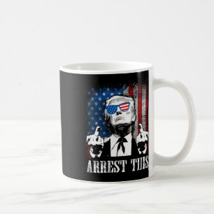 (on Back) Arrest This Trump 2025 Us American Flag  Coffee Mug