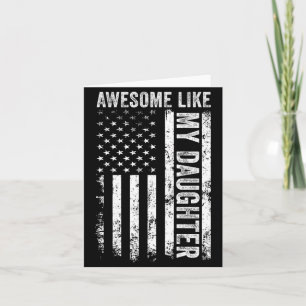 On Back Awesome Like My Daughter Men Funny Fathers Card
