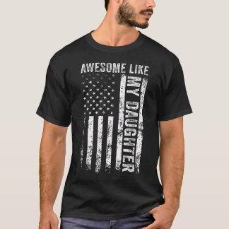 On Back Awesome Like My Daughter Men Funny T-Shirt