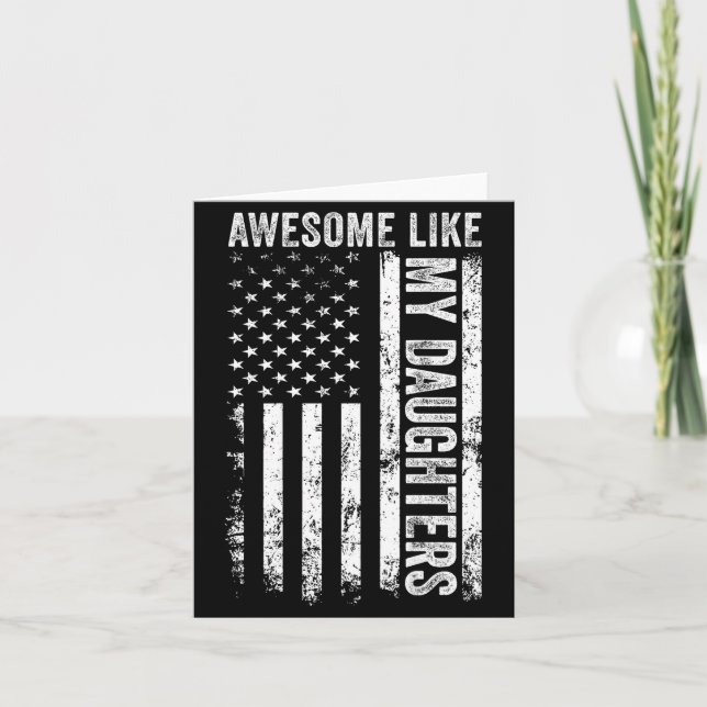 On Back Awesome Like My Daughters Men Funny Father Card (Front)