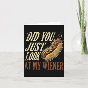 On Back Did Look At Wiener Funny Hotdog Lover Card