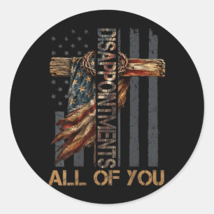On Back Disappointments Of Jesus Christian Humour Classic Round Sticker
