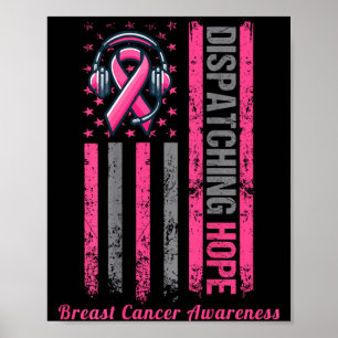 ON BACK Dispatcher Breast Cancer Awareness Pink Poster