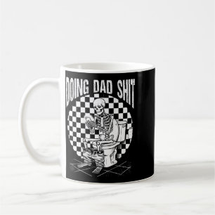 On Back Doing Dad Stuff Funny Skeleton Toilet Coffee Mug