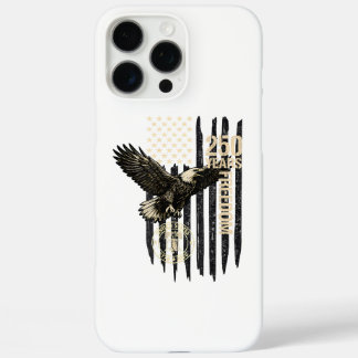 On Back Eagle and Flag 250 Years 1776-2026 250th B iPhone 16 Pro Max Case
