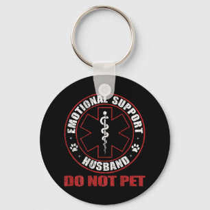 (on Back) Emotional Support Husband Do Not Pet Fun Key Ring