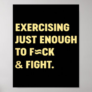 On Back Exercising Enough Fck Fight Poster