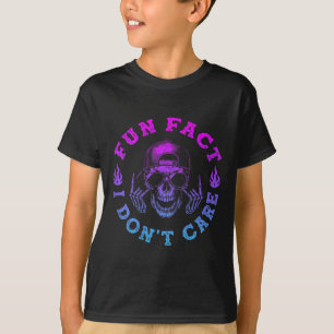 (on Back) Fun Fact I Dont Care, Funny Skeleton Sar T-Shirt