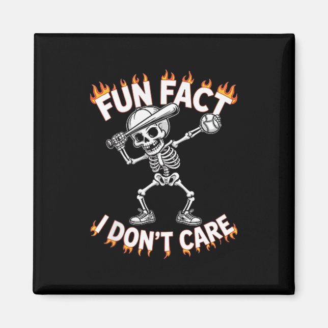 (on Back) Funny Dabbing Skeleton Fun Fact I Don’t  Magnet (Front)