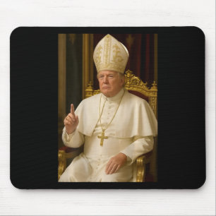 (on Back) Funny President Trump Wants To Be The Ne Mouse Pad