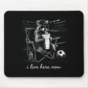 On Back Funny Racoon Soccer Field I Live Here Now Mouse Pad
