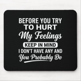 On Back Funny Sarcastic Attitude Quote Retro Humou Mouse Pad
