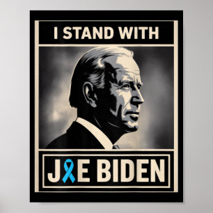 (on Back) I Stand With Joe Biden Poster