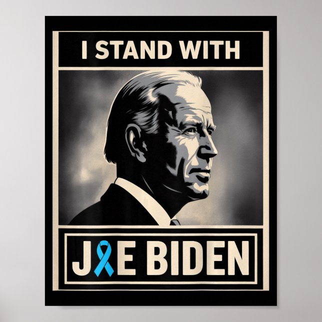 (on Back) I Stand With Joe Biden  Poster (Front)