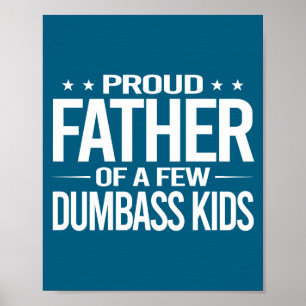 On Back Proud Father Few Dumb Poster