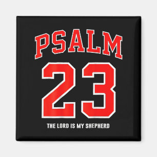 (on Back) Psalm 23 The Lord Is My Shepherd Magnet