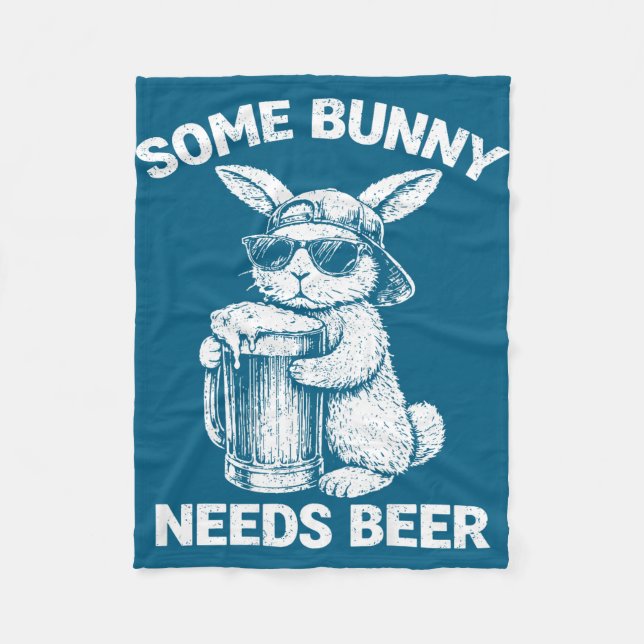 (on back) some bunny needs beer funny easter bunny fleece blanket (Front)