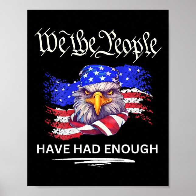 On Back- We The People Have Had Enough  Poster (Front)