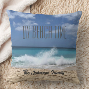 On Beach Time Personalized Tropical Paradise  Cushion