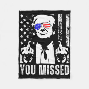 (on Byck) You Missed Trump 2024 Us American Flag Fleece Blanket