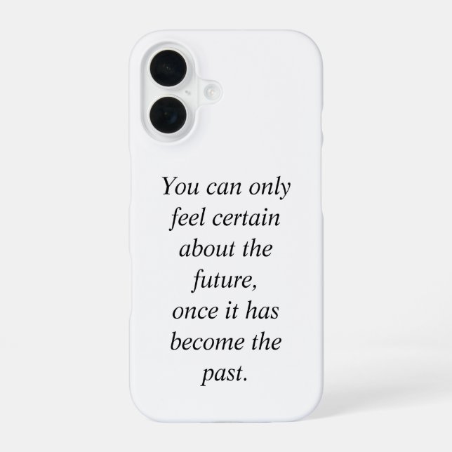 On Certainty iPhone 16 Case (Back)